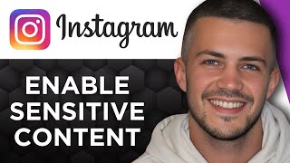 How To Enable Sensitive Content On Instagram Step By Step