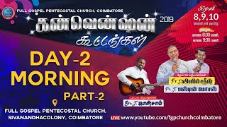 FGPChurch CBE-Convention 2019 DAY-2 Morning  Part-2 #pr_Justin_Moses #Bro_Joysam