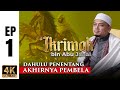 [EP1] Kisah Sahabat, Pernah Dihalal Darah Akhirnya Menjadi Pejuang ISLAM | Ustaz Wadi Annuar