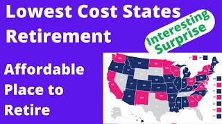 Lowest Cost States for Retirement / Affordable Place to Retire