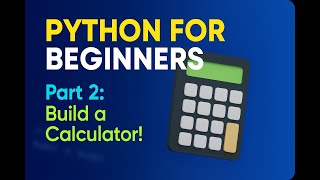 Build a Simple Calculator in Python (Step-by-Step for Beginners) | Python for beginners