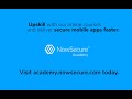 Welcome to NowSecure Academy On-Demand Mobile App Security Training