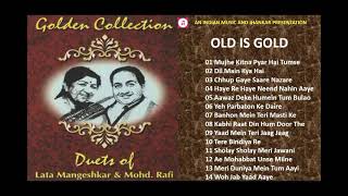 Old Is Gold - Golden Collection Duets Of Lata & Mohd.Rafi लता और मौ० रफ़ी के सदाबहार युगलगीत II ECHO