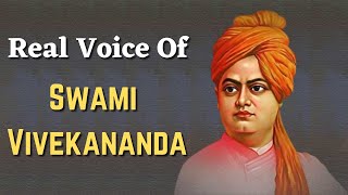 Real Voice of Swami Vivekananda 🎤🎤