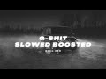 G-SHIT [Slowed+Boosted] |Moosetape @SidhuMooseWalaOfficial