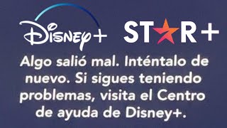 Solución problema error Disney+ No anda Cómo arreglar Star+ Disney plus no funciona algo salió mal