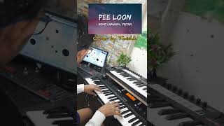 Pee Loon" Piano Cover (Instrumental)-Once Upon A Time In Mumbai |  Tanishk Choudhary -Mighty Player