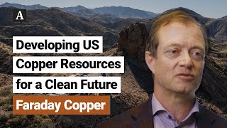 The Assay TV - Paul Harbidge, CEO, Director \u0026 President, Faraday Copper (TSX:FDY | OTCQX:CPPKF)