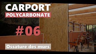 CARPORT POLYCARBONATE : 06  Ossature des murs