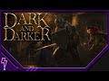 Twitch Archive │ Dark and Darker w/ Friends