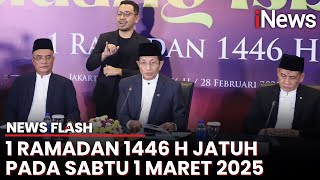 Tok! Hasil Sidang Isbat, Pemerintah Tetapkan 1 Ramadan 1446 H Jatuh pada 1 Maret 2025 | News Flash