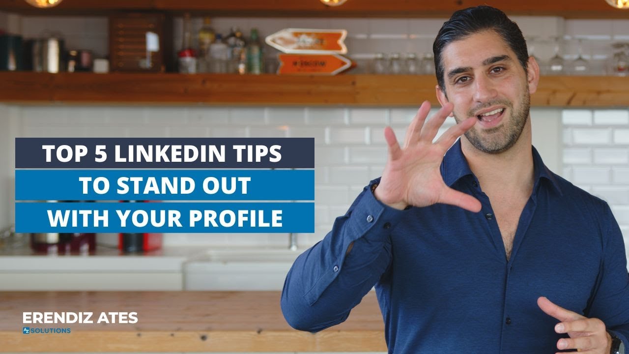 How To Make A Great Linkedin Profile Top 5 Tips To Stand Out Youtube