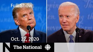 CBC News: The National | Trump and Biden clash in final presidential debate | Oct. 22, 2020