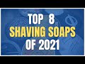 Top 8 Best Performing Shaving Soaps (2021)