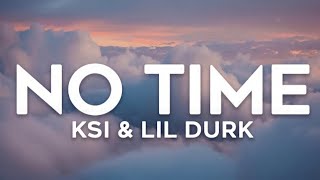 KSI - No Time (Lyrics) ft. Lil Durk