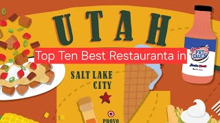 Top 10 best restaurants in Utah