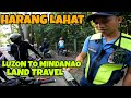 HARANG LAHAT || LUZON TO MINDANAO || LAND TRAVEL || October 10, 2024