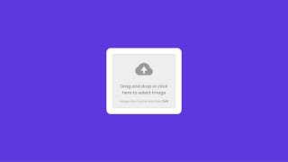Drag And Drop Image Upload | HTML CSS Javascript
