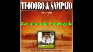 Garanhão da Madrugada - Teodoro & Sampaio