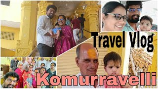 Travel Vlog, Komurravelli. Finally mokku complete aindhi..!!