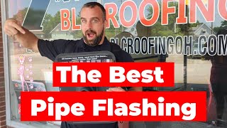 The Best Pipe Flashing for Your Roof! | BLC Roofing