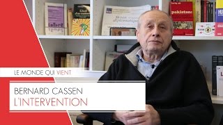 Bernard Cassen - 3/3 : L'Europe de l'austérité dans ses derniers retranchements