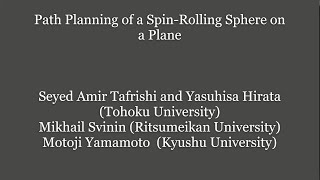 Path Planning of Spin-Rolling Sphere on a Plane (Simulation Results)