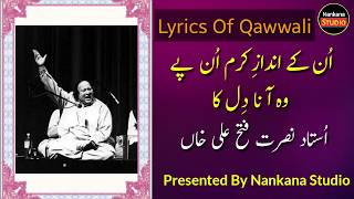 Un Ke Andaz E Karam Qawwali Lyrics In Urdu | Nusrat Fateh Ali Khan | Nankana Studio 2020