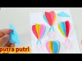 cara membuat karya seni aplikasi balon udara dari kertas origami hiasan kelas dari origami