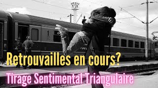 Tirage Sentimental Triangulaire Retrouvailles en cours