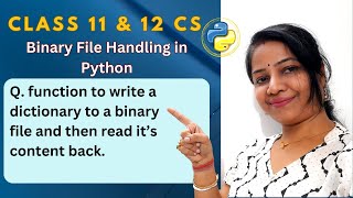 Python binary file handling to read and write a dictionary example using pickle
