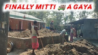 ফাইনালি আমাদের ঘরের মাটি এসে পড়ল || Finally Mitti 🚚 A Gaya || New Vlog Video 2025