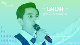 Шероз Эшонкулов - Лада - 2024   Sheroz Eshonkulov - Lada - 2024 (cover)