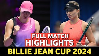 Iga Swiatek vs Paula Badosa Highlights Today Billie Jean King Cup 2024 - BJK TENNIS 2024