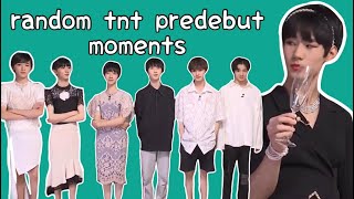 just random TNT时代少年团 predebut moments