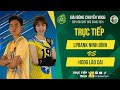 🔴Trực Tiếp | LPBANK NINH BÌNH vs HCĐG LÀO CAI | Bảng Nữ - Giải bóng chuyền VĐQG cúp HCĐG 2024