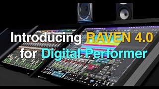 Introducing RAVEN 4.0 for Digital Performer