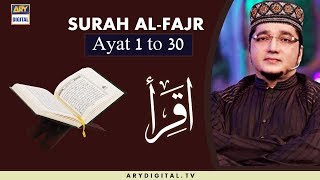 Iqra - Surah Al-Fajr - Ayat 1 To 30 | 23rd March 2020 | ARY Digital