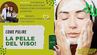 Come pulire la pelle del viso: Il segreto per una detersione perfetta