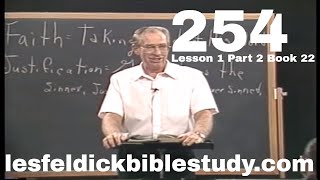 254 - Les Feldick Bible Study Lesson 1 - Part 2 - Book 22 - Just as if We Have Never Sinne