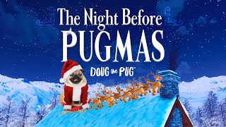 The Night Before Pugmas