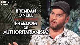 Can Ordinary People Be Trusted With Democracy? | Brendan O'Neill | Rubin Report