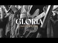 Gloria - One Hope Project