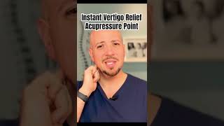 Instant Vertigo & Dizziness Relief #acupressurenearear #acupressurefordizziness Dr. Matthew Posa