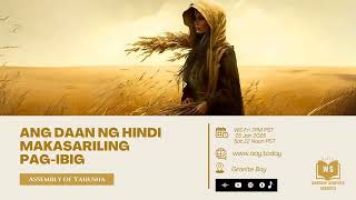 WS -Ang Daan ng Hindi Makasariling Pag-Ibig #pagsamba #sabbath #aoyworship #hindimakasarili #pagibig