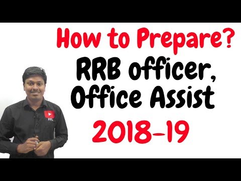 How to Prepare _ IBPS RRB Officer/Assistant 2018-19 How to Prepare _ IBPS RRB Officer/Assistant 2018-19