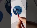 Easy acrylic flowers painting🌼💙/ How to paint simple hydrangeas flowers/ #shorts #trending #viral