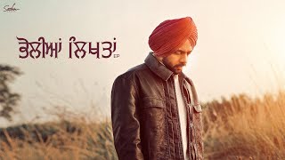 Bholian Likhtan - Satbir Aujla ( Full Ep ) | New Punjabi Music 2024 |