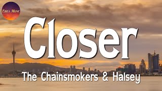 ♪ The Chainsmokers - Closer, ft Halsey (Lyrics)