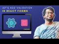 Let's add Validation in Forms using React and React Hook Form